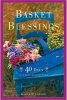 Basket of Blessing - 40 Days to a More Grateful Heart (Paperback) - Karen OConnor Photo