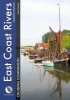 East Coast Rivers Cruising Companion - A Yachtsman's Pilot and Cruising Guide to the Waters from Lowestoft to Ramsgate (Hardcover) - Janet Harber Photo