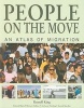 People on the Move - An Atlas of Migration (Paperback) - Russell King Photo