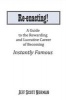 Re-Enacting! - A Guide to the Rewarding and Lucrative Career of Becoming Instantly Famous (Paperback) - Jeff Norman Photo