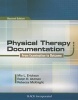 Physical Therapy Documentation - From Examination to Outcome (Paperback, 2nd Revised edition) - Mia Erickson Photo