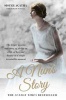 A Nun's Story - The Deeply Moving Story of Giving Up a Life of Love and Luxury in a Single Irresistable Moment (Paperback) -  Photo