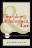 Discipline, Achievement, and Race - Is Zero Tolerance the Answer? (Paperback) - Augustina H Reyes Photo