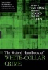 The Oxford Handbook of White-Collar Crime (Hardcover) - Francis T Cullen Photo