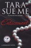 The Enticement (Paperback) - Tara Sue Me Photo