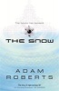 The Snow (Paperback, New ed) - Adam Roberts Photo