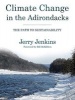 Climate Change in the Adirondacks - The Path to Sustainability (Paperback) - Jerry Jenkins Photo