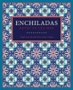 Enchiladas - Aztec to Tex-Mex (Hardcover) - Cappy Lawton Photo