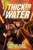 Thicker Than Water (Hardcover) - Bruce Hale Photo