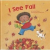 I See Fall (Paperback) - Charles Ghigna Photo