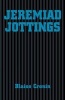 Jeremiad Jottings (Paperback, New) - Blaise Cronin Photo