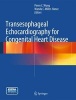 Transesophageal Echocardiography for Congenital Heart Disease (Hardcover, 2013) - Pierre C Wong Photo