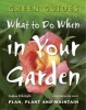 What to Do When in Your Garden - Plan, Plant and Maintain (Paperback, New edition) - Andrew Mikolajski Photo