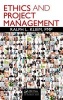 Ethics and Project Management (Hardcover, New) - Ralph L Kliem Photo