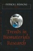 Trends in Biomaterials Research (Hardcover, Illustrated Ed) - Patrick J Pannone Photo