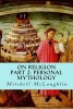 On Religion - Part 2: Personal Mythology (Paperback) - Mitchell McLaughlin Photo