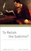 To Relish the Sublime? - Culture and Self-realization in Postmodern Times (Paperback) - Martin Ryle Photo