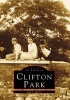 Clifton Park (Paperback) - John L Scherer Photo