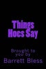 Things Hoe's Say (Paperback) - Barrett Bless Photo