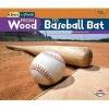 From Wood to Baseball Bat (Paperback) - Robin Nelson Photo