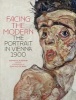 Facing the Modern - The Portrait in Vienna, 1900 (Hardcover) - Gemma Blackshaw Photo