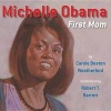 Michelle Obama - First Mom (Paperback) - Carole Boston Weatherford Photo