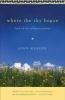 Where the Sky Began - Land of the Tallgrass Prairie (Paperback, Re-issue) - John Madson Photo