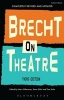 Brecht on Theatre - The Development of an Aesthetic (Hardcover) - Bertolt Brecht Photo