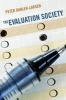 The Evaluation Society (Paperback) - Peter Dahler Larsen Photo