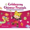 Celebrating Chinese Festivals - Collection of Holiday Tales, Poems and Activities (Hardcover) - Sanmu Tang Photo