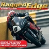 Ragged Edge - Behind the Scenes with the World's Greatest Road Racers (Paperback) - Stephen Davison Photo