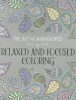 Relaxed and Focused Coloring (Paperback) - Lark Crafts Photo