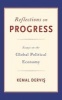 Reflections on Progress - Essays on the Global Political Economy (Hardcover) - Kemal Dervis Photo