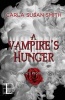 A Vampire's Hunger (Paperback) - Carla Susan Smith Photo