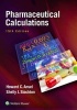 Pharmaceutical Calculations (Paperback, 15th) - Howard C Ansel Photo