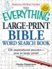 The Everything Large-Print Bible Word Search Book - 150 Inspirational Puzzles - Now in Large Print! (Large print, Paperback, large type edition) - charles Timmerman Photo