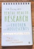 Doing Mental Health Research with Children and Adolescents - A Guide to Qualitative Methods (Paperback) - Michelle OReilly Photo