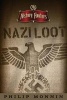 Nazi Loot (Paperback) - Philip Monnin Photo