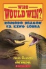 Komodo Dragon vs. King Cobra (Paperback) - Jerry Pallotta Photo