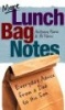 More Lunch Bag Notes - Everyday Advice from a Dad to His Son (Paperback) - Anthony Parisi Photo