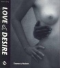 Love and Desire - Photoworks (Paperback) - William A Ewing Photo