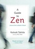 A Guide to ZEN - Lessons from a Modern Master (Paperback) - Katsuki Sekida Photo