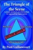 The Triangle of the Scene - A Simple, Practical, Powerful Method for Approaching Improvisation (Paperback) - MR Paul Vaillancourt Photo