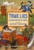 True Lies (Paperback, New ed) - George Shannon Photo