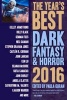 The Year's Best Dark Fantasy & Horror 2016 Edition (Paperback) - Paula Guran Photo