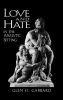 Love and Hate in the Analytic Setting (Hardcover, New) - Glen O Gabbard Photo