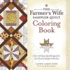 The Farmer's Wife Sampler Quilt Coloring Book - Color 70 Classic Quilt Designs from Your Favorite Sampler Collection (Paperback) - Laurie Aaron Hird Photo