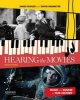 Hearing the Movies - Music and Sound in Film History (Paperback, 2nd) - James Buhler Photo