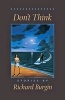 Don't Think (Paperback) - Richard Burgin Photo