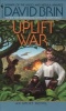 The Uplift War (Paperback) - David Brin Photo